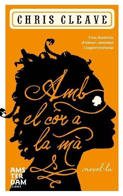 AMB EL COR A LA MA | 9788492941087 | CLEAVE, CHRIS | Llibreria L'Odissea - Libreria Online de Vilafranca del Penedès - Comprar libros