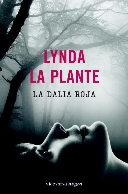 LA DALIA ROJA | 9788492819515 | LA PLANTE, LYNDA | Llibreria L'Odissea - Libreria Online de Vilafranca del Penedès - Comprar libros