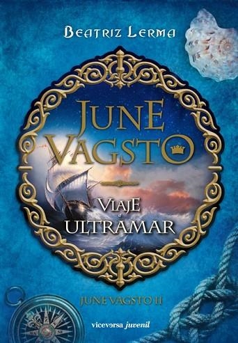JUNE VAGSTO II VIAJE A ULTRAMAR | 9788492819911 | GONZALEZ, BEATRIZ | Llibreria L'Odissea - Libreria Online de Vilafranca del Penedès - Comprar libros