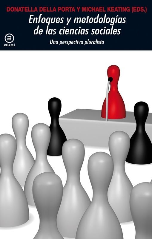 ENFOQUES Y METODOLOGÍAS EN LAS CIENCIAS SOCIALES | 9788446030621 | DELLA PORTA, DONATELLA/KEATING, MICHAEL | Llibreria L'Odissea - Libreria Online de Vilafranca del Penedès - Comprar libros