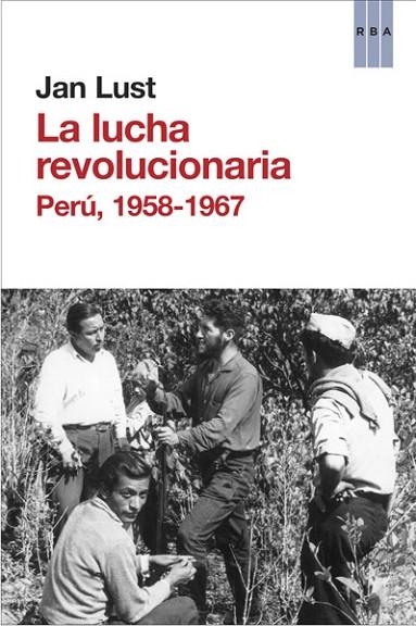 LA LUCHA REVOLUCIONARIA | 9788490065846 | LUST , JAN | Llibreria Online de Vilafranca del Penedès | Comprar llibres en català