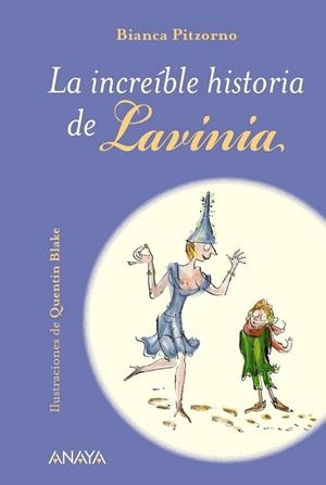 LA INCREÍBLE HISTORIA DE LAVINIA | 9788467840162 | PITZORNO, BIANCA | Llibreria L'Odissea - Libreria Online de Vilafranca del Penedès - Comprar libros