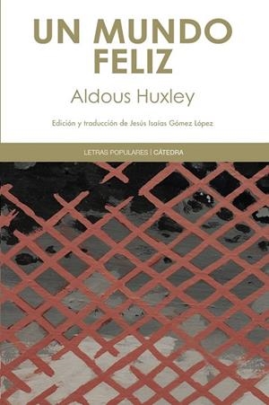 UN MUNDO FELIZ | 9788437631370 | HUXLEY, ALDOUS | Llibreria Online de Vilafranca del Penedès | Comprar llibres en català