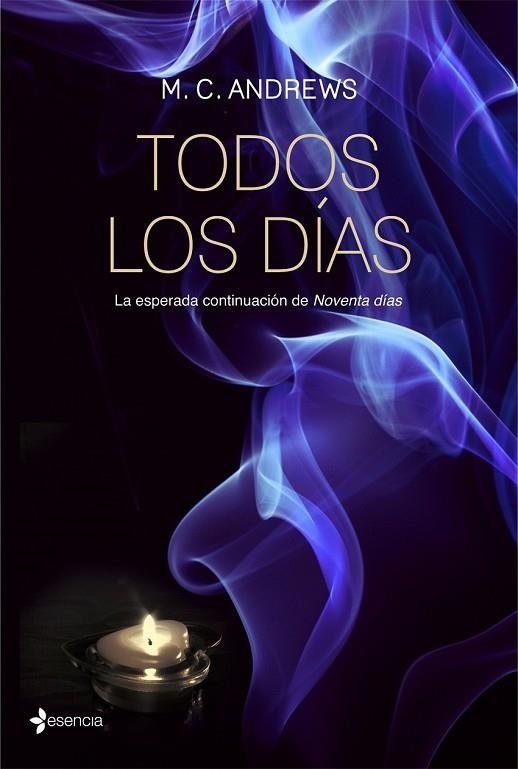 TODOS LOS DÍAS 2 ( SEGUNDA PARTE DE NOVENTA DIAS ) | 9788408067061 | ANDREWS, M C | Llibreria L'Odissea - Libreria Online de Vilafranca del Penedès - Comprar libros