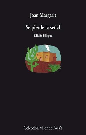 SE PIERDE LA SEÑAL | 9788498958430 | MARGARIT, JOAN | Llibreria Online de Vilafranca del Penedès | Comprar llibres en català