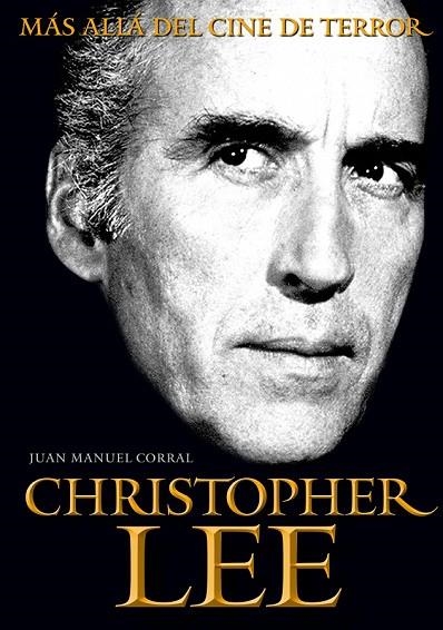 CHRISTOPHER LEE | 9788415405573 | CORRAL, JUAN MANUEL | Llibreria L'Odissea - Libreria Online de Vilafranca del Penedès - Comprar libros