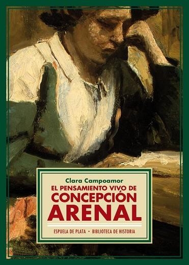 EL PENSAMIENTO VIVO DE CONCEPCIÓN ARENAL | 9788415177777 | CAMPOAMOR, CLARA | Llibreria L'Odissea - Libreria Online de Vilafranca del Penedès - Comprar libros