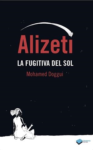 ALIZETI | 9788415750529 | DOGGUI, MOHAMED | Llibreria L'Odissea - Libreria Online de Vilafranca del Penedès - Comprar libros