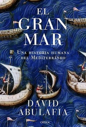 EL GRAN MAR | 9788498925470 | ABULAFIA, DAVID | Llibreria L'Odissea - Libreria Online de Vilafranca del Penedès - Comprar libros