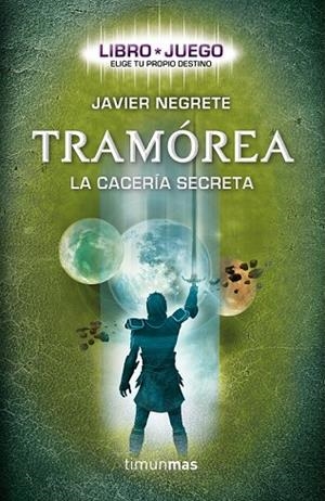TRAMÓREA ( LIBRO JUEGO ) | 9788448008710 | NEGRETE, JAVIER | Llibreria Online de Vilafranca del Penedès | Comprar llibres en català