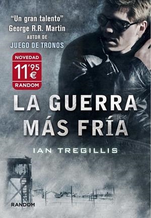 LA GUERRA MÁS FRÍA | 9788415725091 | TREGILLIS, IAN | Llibreria L'Odissea - Libreria Online de Vilafranca del Penedès - Comprar libros
