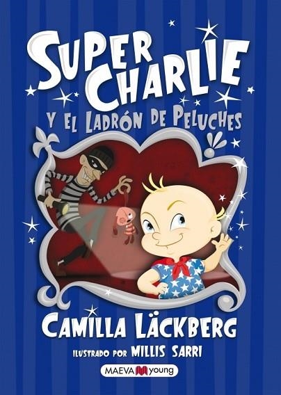 SUPER CHARLIE Y EL LADRON DE PELICULAS | 9788415532880 | LACKBERG, CAMILLA | Llibreria Online de Vilafranca del Penedès | Comprar llibres en català