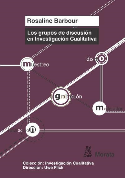 LOS GRUPOS DE DISCUSIÓN EN INVESTIGACIÓN CUALITATIVA | 9788471127310 | BARBOUR, ROSALINE | Llibreria L'Odissea - Libreria Online de Vilafranca del Penedès - Comprar libros