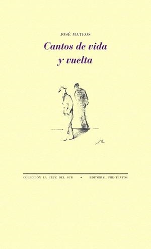 CANTOS DE VIDA Y VUELTA | 9788415576488 | ROSALES, JOSÉ | Llibreria L'Odissea - Libreria Online de Vilafranca del Penedès - Comprar libros