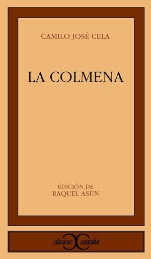 LA COLMENA | 9788470394362 | CAMILO JOSE CELA | Llibreria Online de Vilafranca del Penedès | Comprar llibres en català