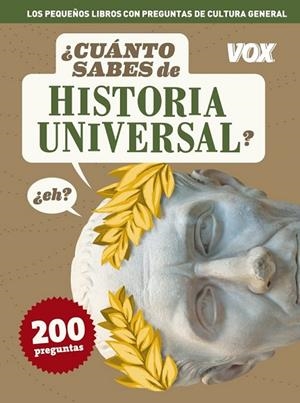 CUÁNTO SABES DE HISTORIA UNIVERSAL | 9788499740904 | AA. VV. | Llibreria L'Odissea - Libreria Online de Vilafranca del Penedès - Comprar libros