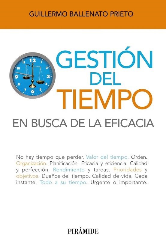 GESTIÓN DEL TIEMPO | 9788436827538 | BALLENATO PRIETO, GUILLERMO | Llibreria L'Odissea - Libreria Online de Vilafranca del Penedès - Comprar libros