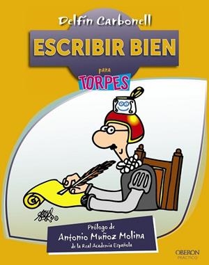 ESCRIBIR BIEN | 9788441533455 | CARBONELL, DELFÍN | Llibreria L'Odissea - Libreria Online de Vilafranca del Penedès - Comprar libros
