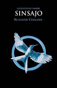 SINSAJO - LOS JUEGOS DEL HAMBRE 3 - | 9788427202146 | COLLINS, SUZANNE | Llibreria L'Odissea - Libreria Online de Vilafranca del Penedès - Comprar libros