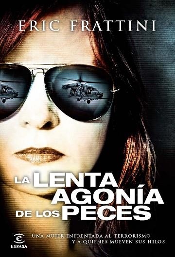 LA LENTA AGONÍA DE LOS PECES | 9788467028645 | FRATTINI, ERIC | Llibreria L'Odissea - Libreria Online de Vilafranca del Penedès - Comprar libros