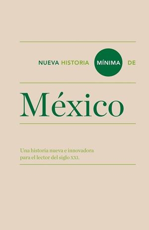 NUEVA HISTORIA MÍNIMA DE MÉXICO | 9788415832010 | AA. VV. | Llibreria L'Odissea - Libreria Online de Vilafranca del Penedès - Comprar libros