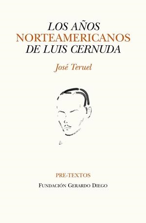 LOS AÑOS NORTEAMERICANOS DE LUIS CERNUDA | 9788415576419 | TERUEL, JOSÉ | Llibreria L'Odissea - Libreria Online de Vilafranca del Penedès - Comprar libros