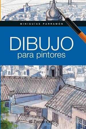 DIBUJO PARA PINTORES | 9788434238381 | MARTÍN, GABRIEL | Llibreria L'Odissea - Libreria Online de Vilafranca del Penedès - Comprar libros