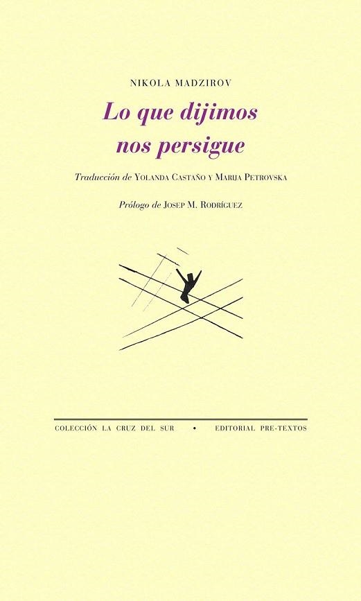 LO QUE DIJIMOS NOS PERSIGUE | 9788415576501 | MADZIROV, NIKOLA | Llibreria L'Odissea - Libreria Online de Vilafranca del Penedès - Comprar libros