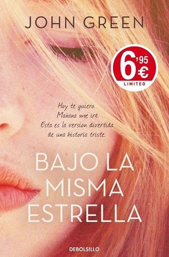 BAJO LA MISMA ESTRELLA | 9788490324875 | GREEN, JOHN | Llibreria L'Odissea - Libreria Online de Vilafranca del Penedès - Comprar libros