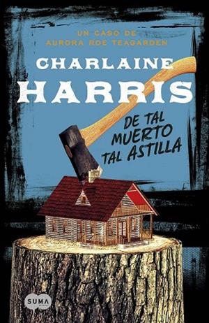 DE TAL MUERTO TAL ASTILLA | 9788483655078 | HARRIS, CHARLAINE | Llibreria L'Odissea - Libreria Online de Vilafranca del Penedès - Comprar libros