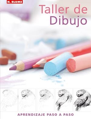 TALLER DE DIBUJO APRENDIZAJE PASO A PASO | 9788496669031 | WATSON, LUCY | Llibreria L'Odissea - Libreria Online de Vilafranca del Penedès - Comprar libros
