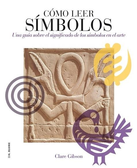COMO LEER SIMBOLOS | 9788496669765 | GIBSON, CLARE | Llibreria Online de Vilafranca del Penedès | Comprar llibres en català