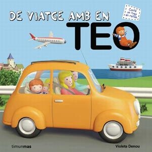 DE VIATGE AMB EN TEO | 9788415790334 | DENOU, VIOLETA | Llibreria Online de Vilafranca del Penedès | Comprar llibres en català