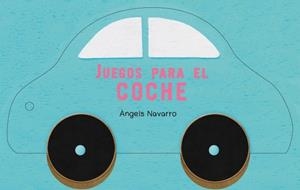 JUEGOS PARA EL COCHE | 9788448835422 | NAVARRO, ANGELS | Llibreria Online de Vilafranca del Penedès | Comprar llibres en català