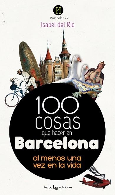 100 COSAS QUE HACER EN BARCELONA | 9788415088691 | DEL RÍO, ISABEL | Llibreria L'Odissea - Libreria Online de Vilafranca del Penedès - Comprar libros