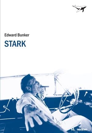 STARK | 9788493741341 | BUNKER, EDWARD | Llibreria L'Odissea - Libreria Online de Vilafranca del Penedès - Comprar libros