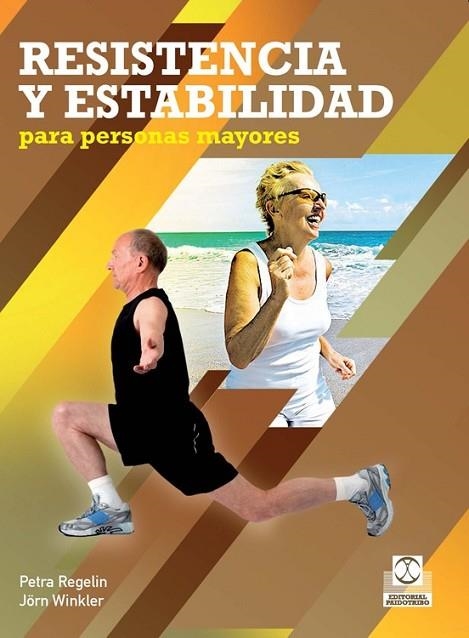 RESISTENCIA Y ESTABILIDAD PARA PERSONAS MAYORES | 9788499103938 | REGELIN, PETRA/WINKLER, JÖRN | Llibreria L'Odissea - Libreria Online de Vilafranca del Penedès - Comprar libros