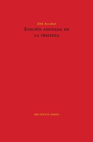 EDICIÓN ANOTADA DE LA TRISTEZA | 9788415576556 | ALCARAZ PÉREZ, JOSÉ | Llibreria L'Odissea - Libreria Online de Vilafranca del Penedès - Comprar libros