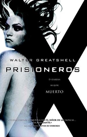 PRISIONEROS | 9788498007527 | GREATSHELL, WALTER | Llibreria Online de Vilafranca del Penedès | Comprar llibres en català