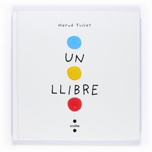 UN LLIBRE | 9788466126281 | TULLET, HERVE | Llibreria Online de Vilafranca del Penedès | Comprar llibres en català