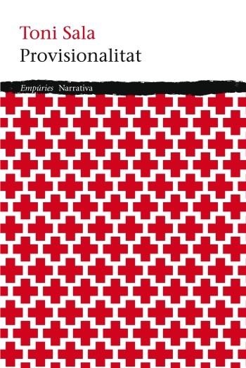 PROVISIONALITAT | 9788497878005 | SALA, TONI  | Llibreria Online de Vilafranca del Penedès | Comprar llibres en català