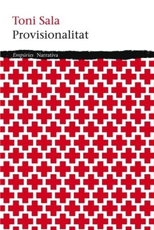 PROVISIONALITAT | 9788497878005 | SALA, TONI  | Llibreria L'Odissea - Libreria Online de Vilafranca del Penedès - Comprar libros