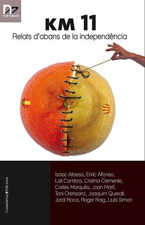 KM 11 RELATS ABANS DE LA INDEPENDENCIA | 9788490341094 | AA. VV. | Llibreria Online de Vilafranca del Penedès | Comprar llibres en català
