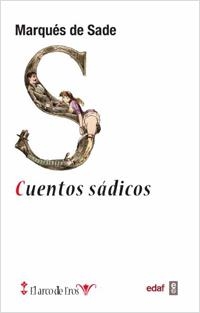 CUENTOS SÁDICOS | 9788441432888 | MARQUES DE SADE | Llibreria L'Odissea - Libreria Online de Vilafranca del Penedès - Comprar libros