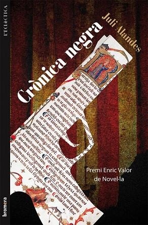 CRÒNICA NEGRA | 9788490260272 | ALANDES ALBERT, JULI | Llibreria L'Odissea - Libreria Online de Vilafranca del Penedès - Comprar libros
