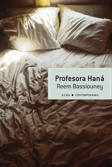 PROFESORA HANÁ | 9788484288374 | BASSIOUNEY, REEM | Llibreria L'Odissea - Libreria Online de Vilafranca del Penedès - Comprar libros