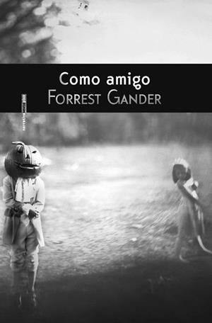 COMO AMIGO | 9788415601241 | GANDER, FORREST | Llibreria L'Odissea - Libreria Online de Vilafranca del Penedès - Comprar libros