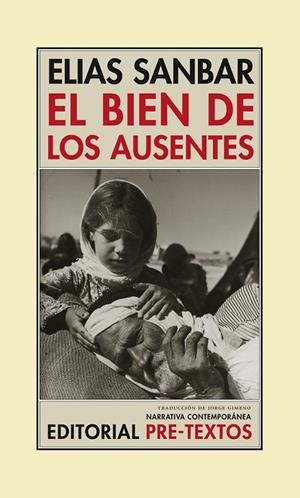 EL BIEN DE LOS AUSENTES | 9788415297987 | SANBAR, ELIAS | Llibreria L'Odissea - Libreria Online de Vilafranca del Penedès - Comprar libros