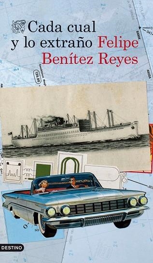 CADA CUAL Y LO EXTRAÑO | 9788423346554 | BENITEZ REYES, FELIPE | Llibreria L'Odissea - Libreria Online de Vilafranca del Penedès - Comprar libros