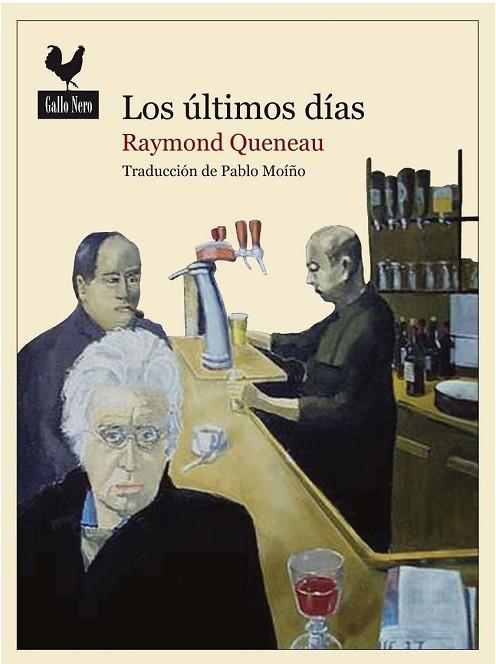 LOS ÚLTIMOS DÍAS | 9788494108709 | QUENEAU, RAYMOND | Llibreria L'Odissea - Libreria Online de Vilafranca del Penedès - Comprar libros